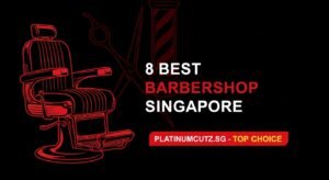 Design a bold and modern featured image for a blog post titled “8 Best Barbershop Singapore”. Theme colors: black and deep red (no white background). Main element: a stylish barber chair silhouette with subtle barber pole or scissors in the background. Minimal text: “8 Best Barbershop Singapore” in bold, red font. Add a small, clear highlight/badge: “PlatinumCutz.sg – Top Choice” in gold or bright red, placed neatly without clutter. 8 best barbershop singapore